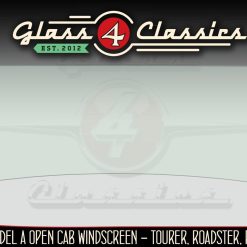 Model A Ford Roadster Phaeton Touring | Windscreen | New Glass | Glass 4 Classics