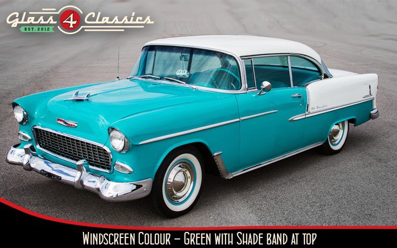 1955 Chevroler Bel Air Windshield Green with shade band