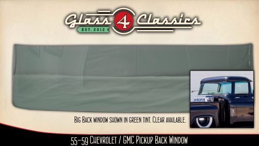 1955-1959 Chevrolet Gmc Pickup | Big Back Window | New Glass | Glass 4 Classics
