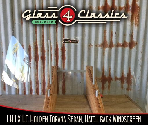 Lh Lx Uc Holden Torana Sedan Hatchback | Windscreen New Glass | Glass 4 Classics